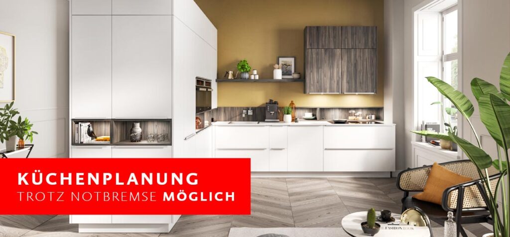 Küchenplanung trotz Notbremse möglich